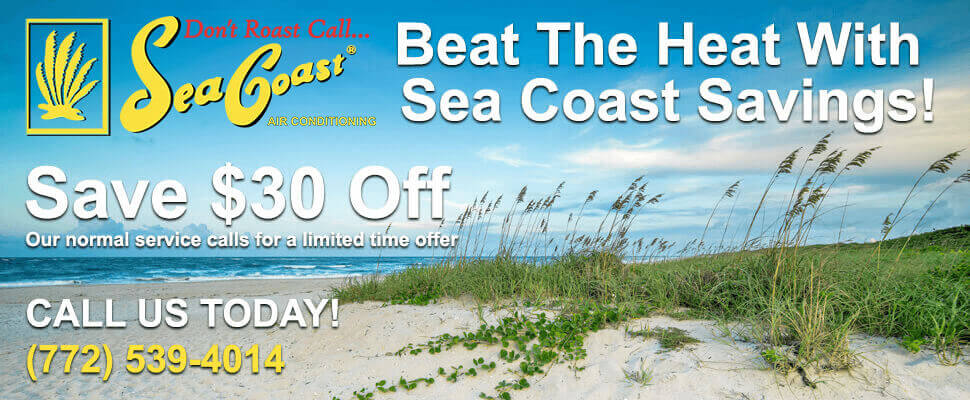 Sea Coast Air Conditioning | Palm City - Save $30 Off
